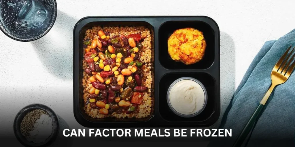 can factor meals be frozen