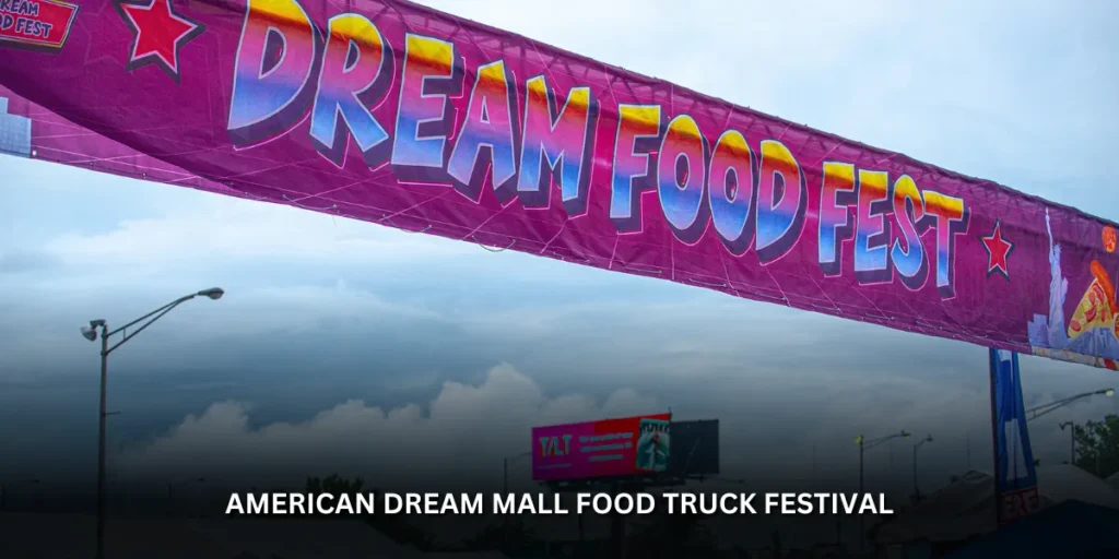 american dream mall food truck festival