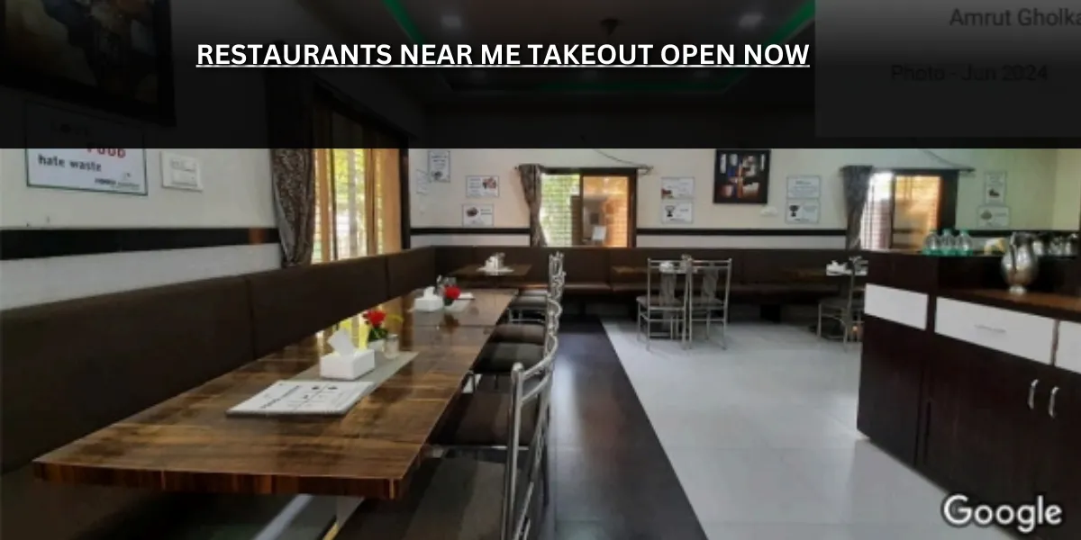 restaurants near me takeout open now